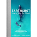Earthshot: How to Save Our Planet