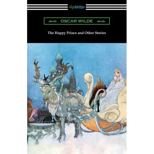 The Happy Prince and Other Stories