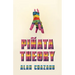 Piñata Theory