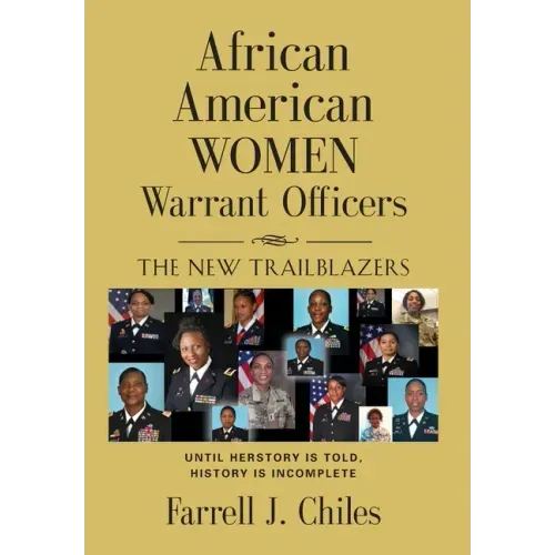 African American Women Warrant Officers: The New Trailblazers
