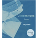 Undershore: Poems