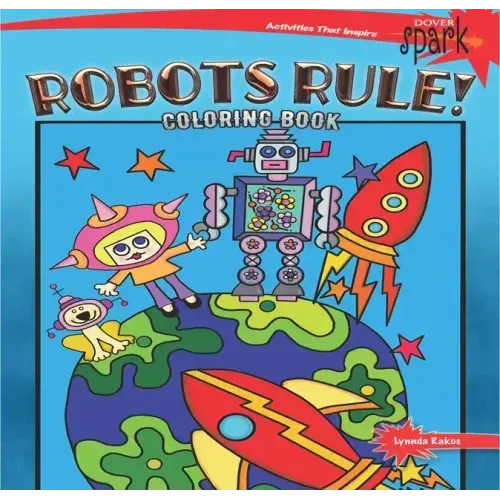 Spark Robots Rule! Coloring Book