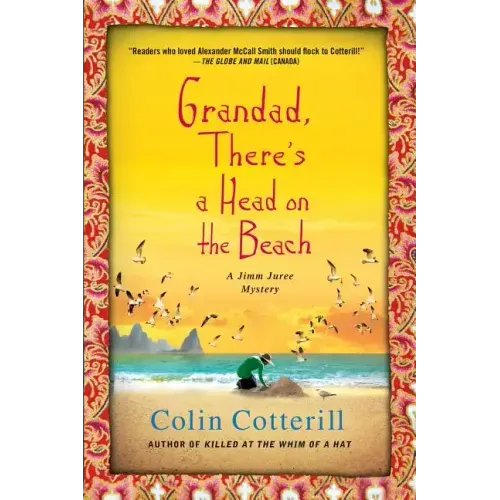 Grandad, There's a Head on the Beach: A Jimm Juree Mystery