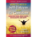 How to Build Self-Esteem and Be Confident: Overcome Fears, Break Habits, Be Successful and Happy