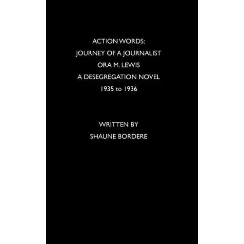Action Words: Journey of a Journalist