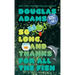 So Long, and Thanks for All the Fish