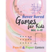 Games for Kids Age 6-10: Paper & Pencil Games: 2 Player Activity Book - Tic-Tac-Toe, Dots and Boxes - Noughts And Crosses (X and O) - Hangman -