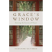Grace's Window: Entering the Season of Prayer
