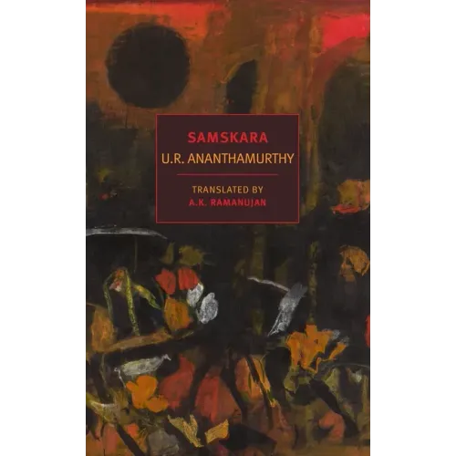 Samskara: A Rite for a Dead Man