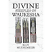 Divine Steeples of Waukesha