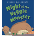 Night of the Veggie Monster