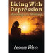Living With Depression: Journeys to Healing