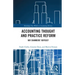Accounting Thought and Practice Reform: Ray Chambers' Odyssey