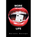 More to Life