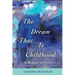 The Dream That is Childhood: A Memoir in Verse