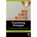 Franchising Strategies: The Entrepreneur's Guide to Success