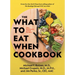 The What to Eat When Cookbook