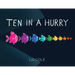 Ten in a Hurry: An Interactive Colors and Counting Book for Toddlers