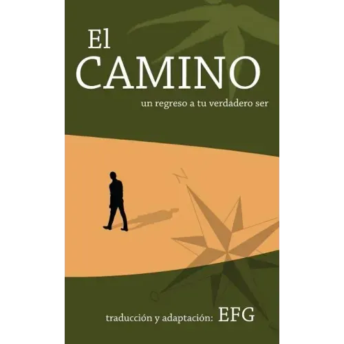 El Camino: un regreso a tu verdadero ser