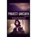 Project Unicorn, Vol 2: 30 Young Adult Short Stories Featuring Lesbian Heroines