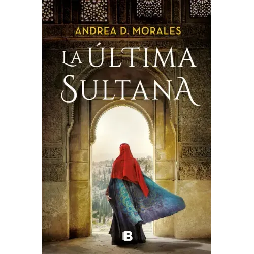 La Última Sultana / The Last Sultana