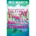 The Story That Made Us Stronger