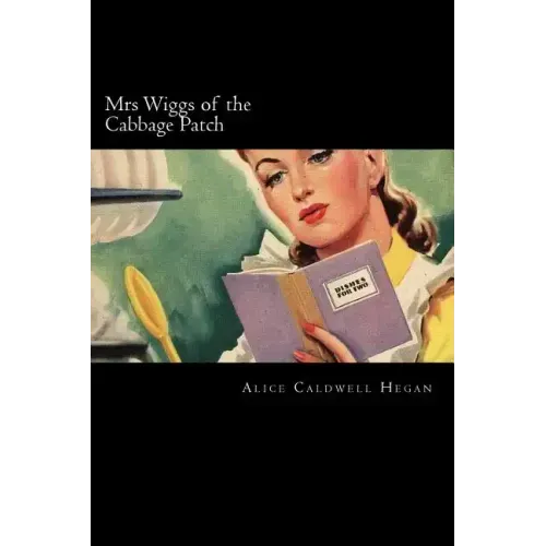 Mrs Wiggs of the Cabbage Patch