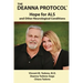 The Deanna Protocol(R): Hope For ALS and other Neurological Conditions