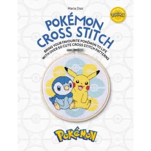 Pokémon Cross Stitch: Bring Your Favorite Pokémon to Life with Over 50 Cute Cross Stitch Patterns