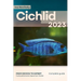 Cichlid: From Novice to Expert. Comprehensive Aquarium Fish Guide