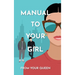 Manual to Your Girl