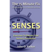 The 15 Minute Fix: SENSES: Exercises To Elevate Your Sensory Perception