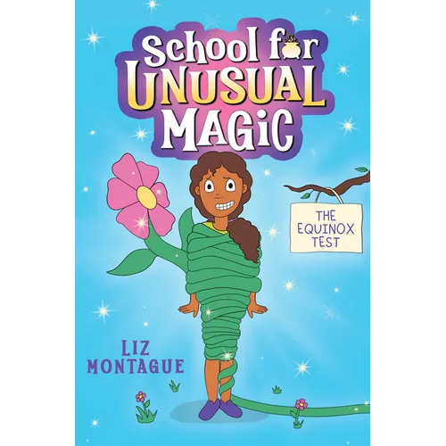 Equinox Test (School for Unusual Magic #1)