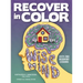 Recover in Color: 52 Recovery Lessons