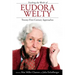 Teaching the Works of Eudora Welty: Twenty-First-Century Approaches