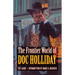 The Frontier World of Doc Holliday