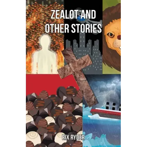 Zealot and Other Stories