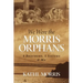 We Were the Morris Orphans: 4 Brothers, 5 Sisters & Me