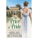 The Price of Pride: A Pride & Prejudice Variation