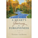 A Heart's Journey to Forgiveness: A Memoir