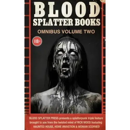 Blood Splatter Books Omnibus Volume Two