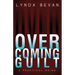 Overcoming Guilt: A Practical Guide