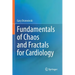 Fundamentals of Chaos and Fractals for Cardiology