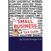 The Small Business Tax Guide: Take Advantage of Often Missed Deductions and Credits to Keep Your Money Where It Belongs- Working For Your Business!