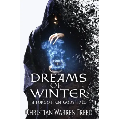 Dreams of Winter: A Forgotten Gods Tale