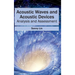 Acoustic Waves and Acoustic Devices: Analysis and Assessment