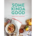 Some Kinda Good: Good Food and Good Company, That's What It's All About!