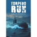 Torpedo Run