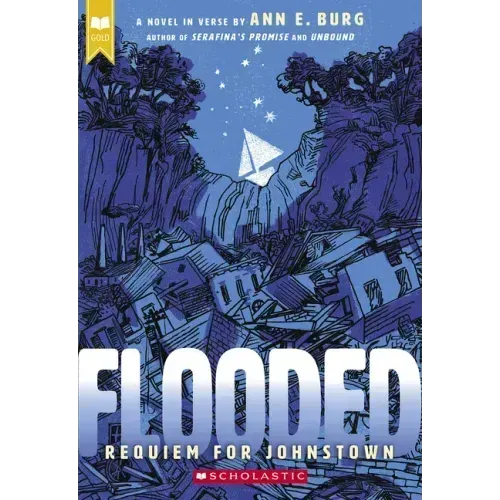 Flooded: Requiem for Johnstown (Scholastic Gold)