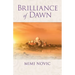Brilliance of Dawn
